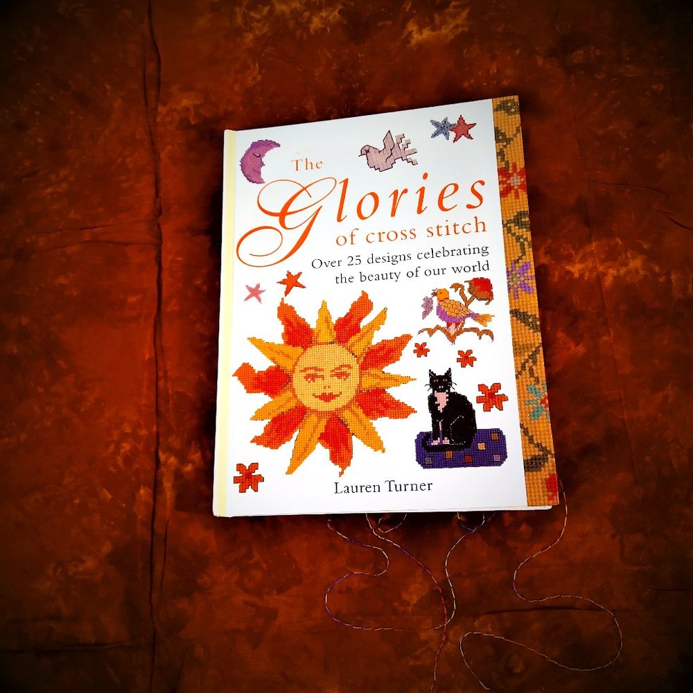 THE GLORIES OF CROSS STITCH BY LAUREN TURNER 2000